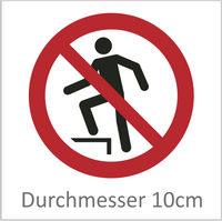 Aufsteigen verboten 10 cm